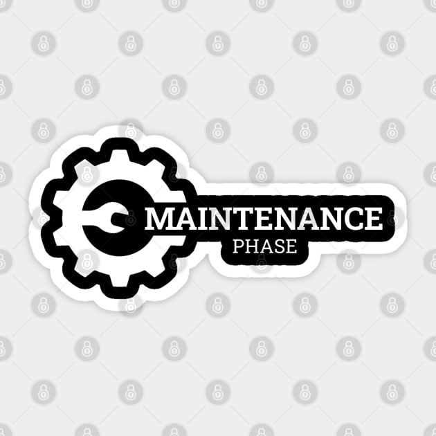 Maintenance Phase Sticker by dentikanys